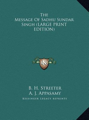The Message of Sadhu Sundar Singh [Large Print] 1169887694 Book Cover