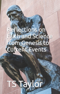 Reflections on Faith and Science from Genesis t... 1666404632 Book Cover