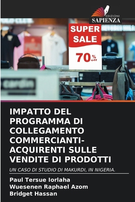 Impatto del Programma Di Collegamento Commercia... [Italian] 6203559423 Book Cover