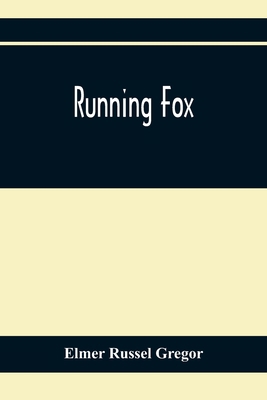 Running Fox 9354367097 Book Cover