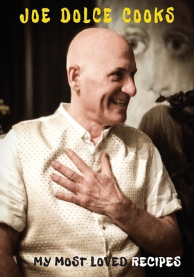 Joe Dolce Cooks - Standard Edition 1922954446 Book Cover