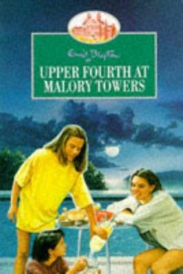 Upper Fourth at Malory Towers 0749719281 Book Cover