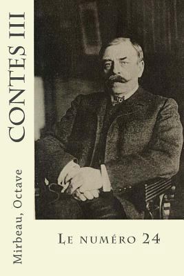 Contes III: Le numéro 24 [French] 1545018200 Book Cover