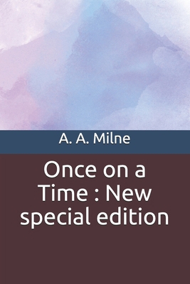 Once on a Time: New special edition B08JB9VQPH Book Cover