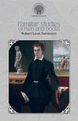 Familiar Studies of Men and Books 9353832683 Book Cover