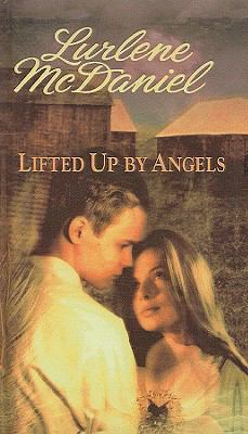 Lifted Up by Angels 0780771885 Book Cover