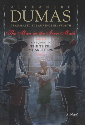 The Man in the Iron Mask: A Sequel to the Three... 1639368531 Book Cover