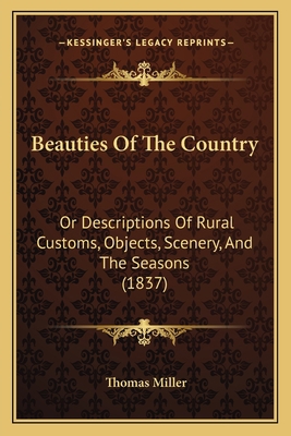 Beauties Of The Country: Or Descriptions Of Rur... 1166619532 Book Cover