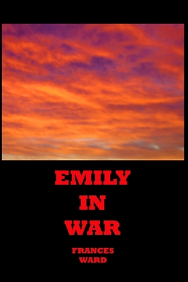 Emily in War B0BKN5WP21 Book Cover