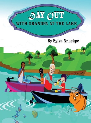 Day Out With Grandpa At The Lake 1951792858 Book Cover