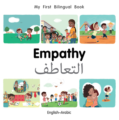 My First Bilingual Book-Empathy (English-Arabic) [Arabic] 1785088394 Book Cover