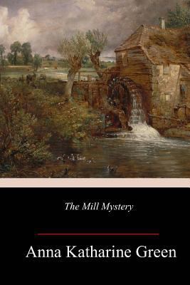 The Mill Mystery 1984259318 Book Cover