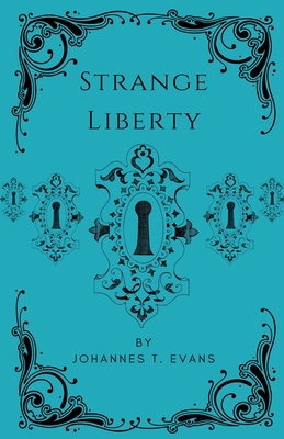 Strange Liberty B0DRWGNQZV Book Cover