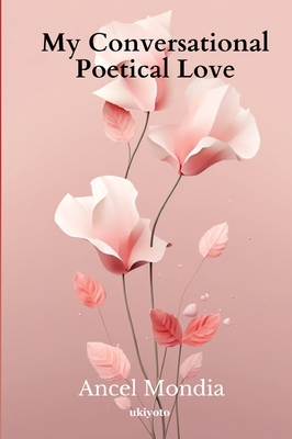 My Conversational Poetical Love 9359206571 Book Cover