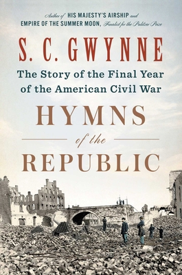 Hymns of the Republic: The Story of the Final Y... 1501116223 Book Cover