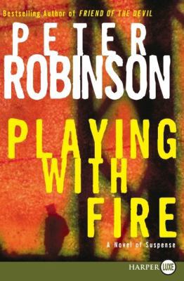 Playing with Fire: A Novel of Suspense [Large Print] 006147052X Book Cover