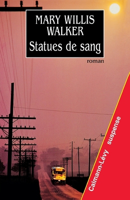 Statues de sang [French] 2702127894 Book Cover