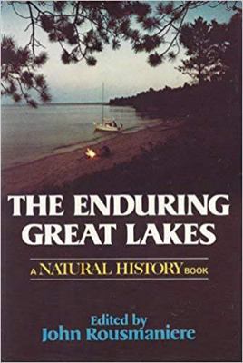 The Enduring Great Lakes 0393011941 Book Cover