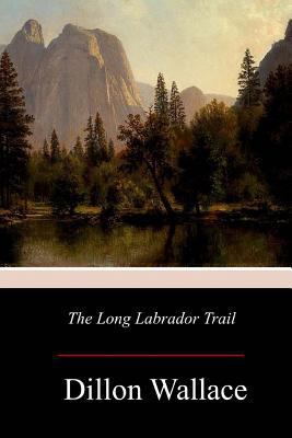 The Long Labrador Trail 1977561993 Book Cover