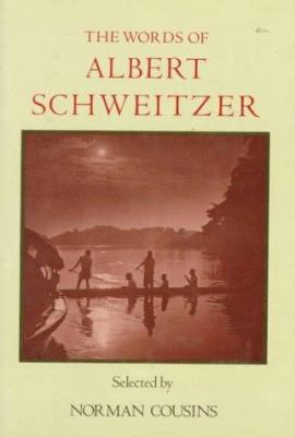 Words of Albert Schweitze -OSI 0937858412 Book Cover