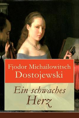 Ein schwaches Herz [German] 8026864263 Book Cover