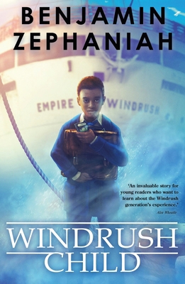 Windrush Child: a moving tale from BAFTA-award-... 0702302724 Book Cover