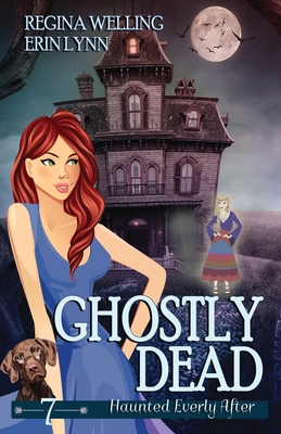 Ghostly Dead: A Ghost Cozy Mystery Series 1953044891 Book Cover