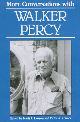 More Conversations with Walker Percy 0878056246 Book Cover