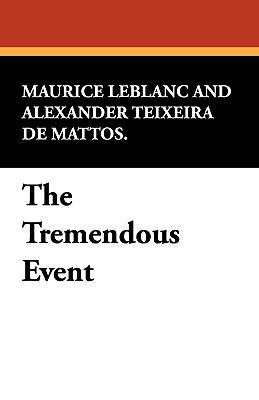 The Tremendous Event 1434408337 Book Cover