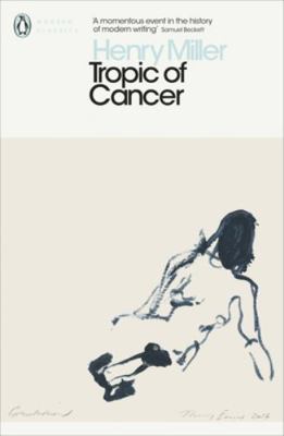 Tropic of Cancer 0141399139 Book Cover