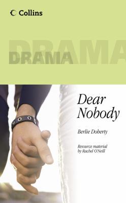 Dear Nobody (Collins Drama) 0003200043 Book Cover