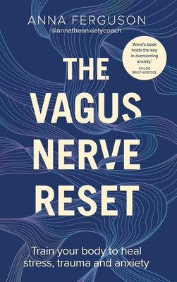 The Vagus Nerve Reset: Train your body to heal ... 1785044664 Book Cover