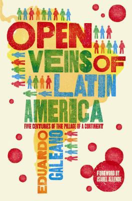 Open Veins of Latin America: Five Centuries of ... 184668742X Book Cover