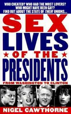 Sex Lives of Presidents 0312968388 Book Cover