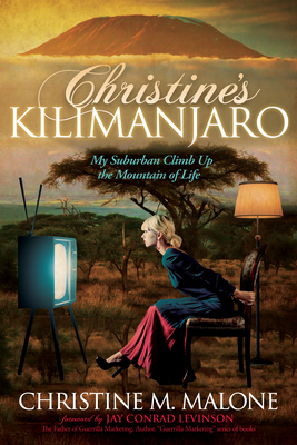 Christine's Kilimanjaro: My Suburban Climb Up t... 1614489300 Book Cover