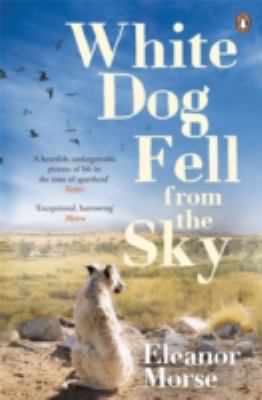 White Dog Fell From the Sky 0241962587 Book Cover