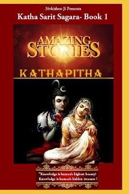 Kathapitha: Katha Sarit Sagara Book-1 1077547420 Book Cover