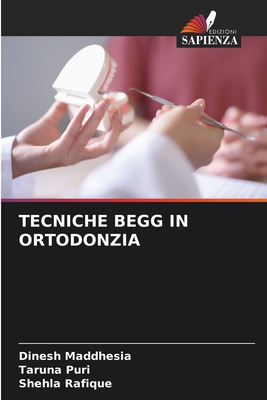 Tecniche Begg in Ortodonzia [Italian] 620915896X Book Cover