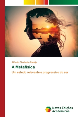 A Metafísica [Portuguese] 6206761118 Book Cover