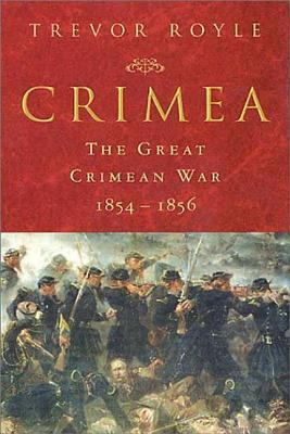 Crimea: The Great Crimean War 1854-1856 1403964165 Book Cover