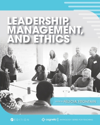 Leadership, Management, and Ethics B0DSDMKX92 Book Cover