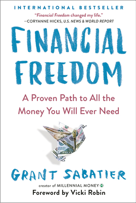 Financial Freedom: A Proven Path to All the Mon... 052553458X Book Cover