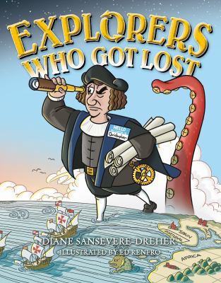 Explorers Who Got Lost 0765381516 Book Cover