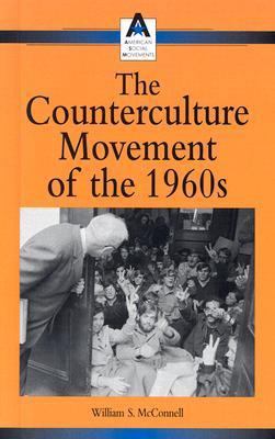 The Counterculture Movement of the 1960s 0737718196 Book Cover