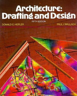 Architecture: Drafting and design 0070283184 Book Cover
