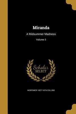 Miranda: A Midsummer Madness; Volume 3 1371716919 Book Cover