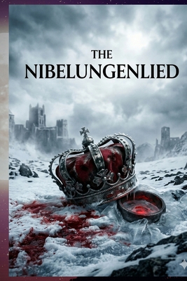 The Nibelungenlied B0GVKXB82W Book Cover