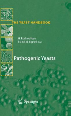 Pathogenic Yeasts 3642261418 Book Cover