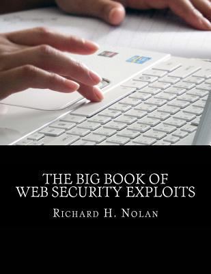 The Big Book of Web Security Exploits 1532893523 Book Cover