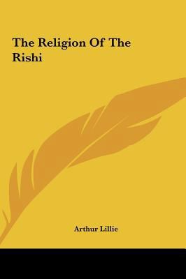 The Religion of the Rishi 1161516786 Book Cover